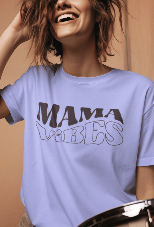 Mama Vibes