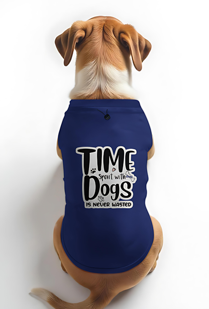 TIME SPENT WITH DOGS - DOG T-SHIRT