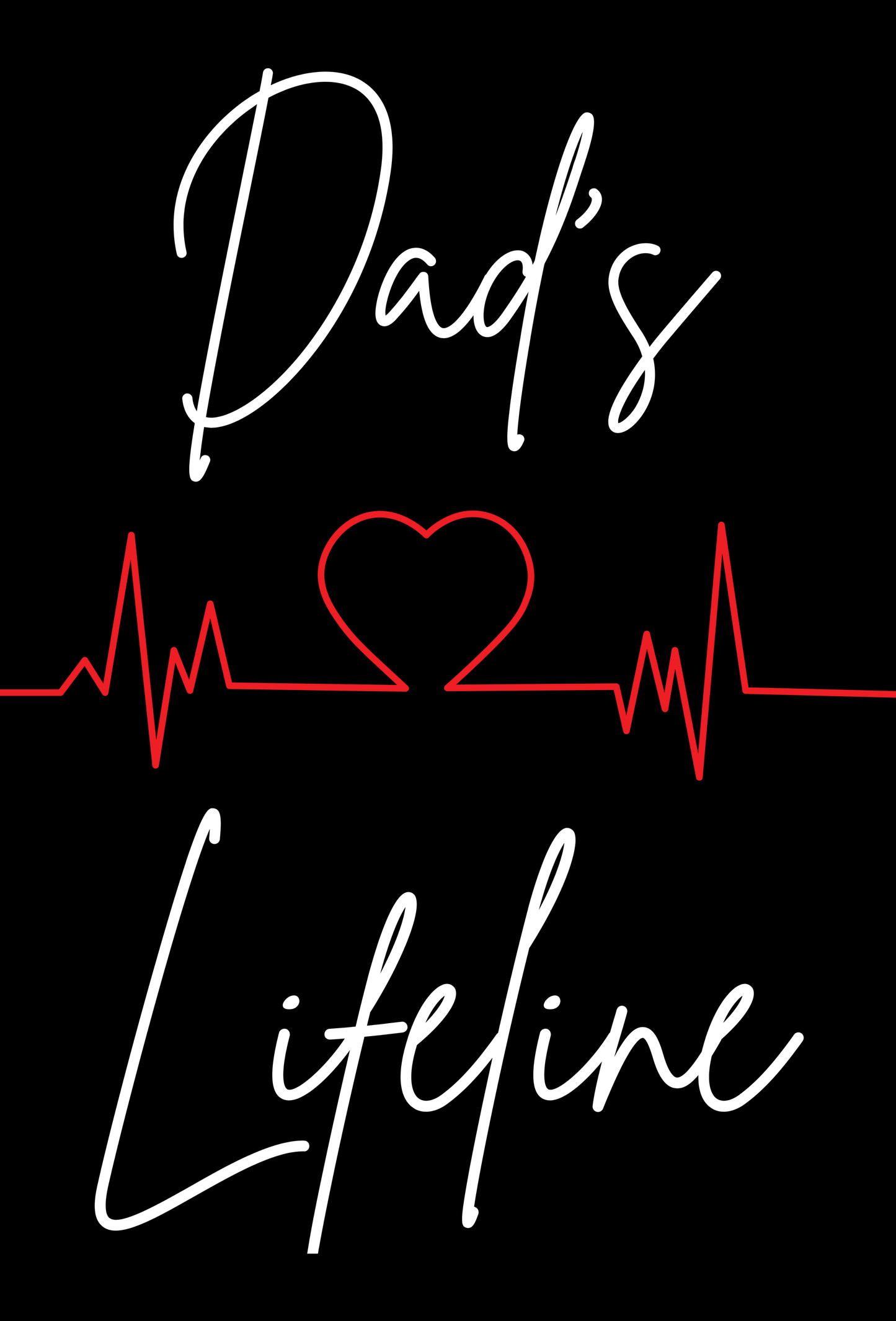 DAD’S LIFELINE - DOG T-SHIRT