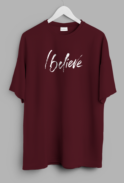 I Believe Unisex Classic Oversized T-shirt