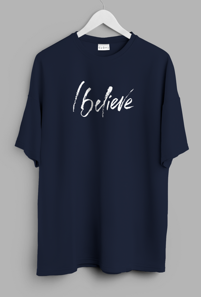 I Believe Unisex Classic Oversized T-shirt