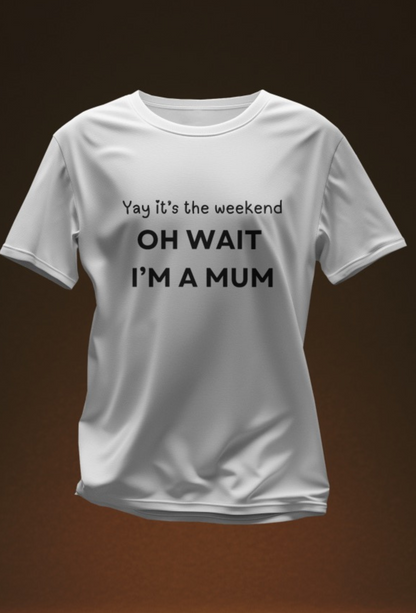 I’m A Mum - 5 Color Options