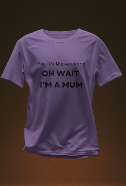 I’m A Mum - 5 Color Options